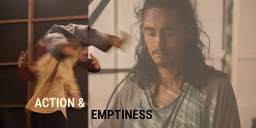 Action and Emptiness \/ CI Workshop Berlin \/ Francisco Borges & Reimar Wen Shen