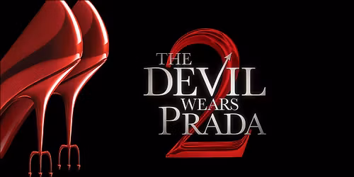 FORPREMIERE: THE DEVIL WEARS PRADA 2