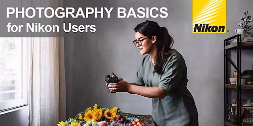 Photography Basics for Nikon Users - LIVE