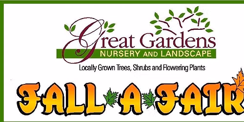 2026 Great Gardens Fall-A-Fair