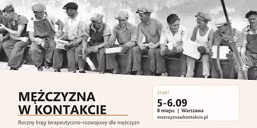M\u0119\u017cczyzna w Kontakcie 2 edycja - Roczny kr\u0105g rozwojowy dla m\u0119\u017cczyzn.