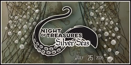 Night of Treasures: Silver Seas