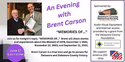 An Evening with Brent Carson: "Memories of....."
