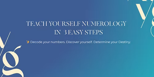 TEACH YOURSELF NUMEROLOGY - IN 3 EASY STEPS