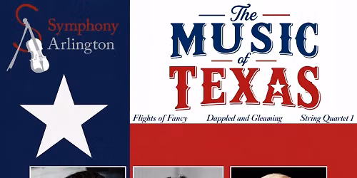 \ud83c\udfbb Summer Music Series: The Music of Texas \u2013 String Quartet