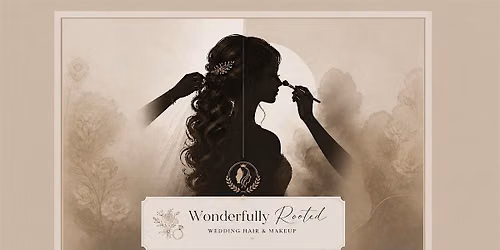 Wedding Hair & Makeup With Wonderfully Rooted