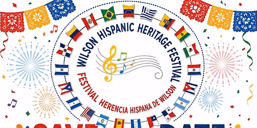 2026 Wilson Hispanic Heritage Festival
