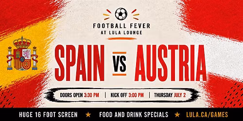 Spain vs Austria - FREE RSVP