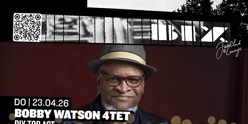 BIX TOP ACT \u2022 BOBBY WATSON 4TET \u2022 BIX \u2022 Stuttgart