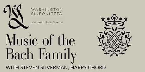 Washington Sinfonietta Presents: Music of the Bach Family