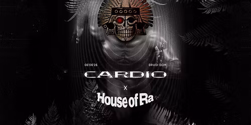 CARDIO x HOUSE OF RA