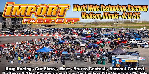 Import Face-Off St. Louis, MO 4\/12\/26!