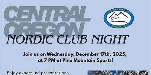 Central Oregon Nordic Club Night, All Welcome!