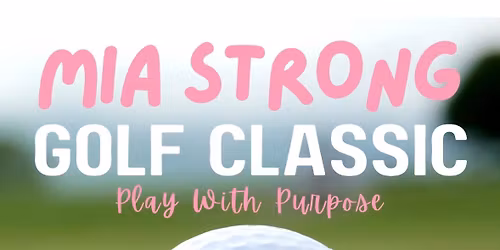 Mia Strong Golf Classic 