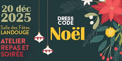 \u2728 Stage \u2013 Repas \u2013 Soir\u00e9e \u00e0 th\u00e8me \u201cNO\u00cbL\u201d \u2728