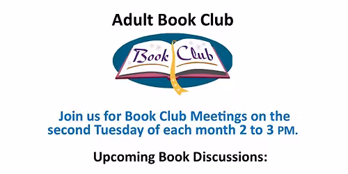 Adult Book Club - The Second Tuesday of each month