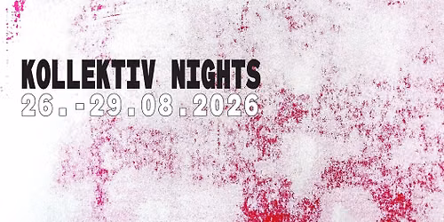 Kollektiv Nights 2026