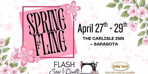 Spring Fling Featuring Baby Lock