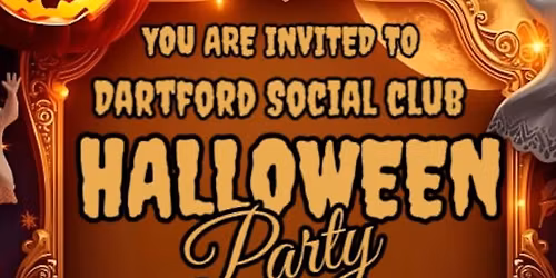 Halloween Party @ Dartford Social Club