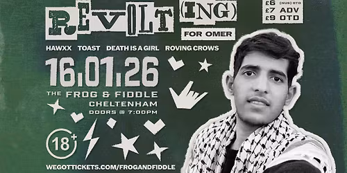 REVOLT(ING) FOR OMER - FUNDRAISER GIG! Ft. HAWXX \/\/ TOAST \/\/ DEATH IS A GIRL \/\/ ROVING CROWS