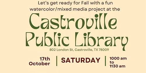 Fall Mixed Media at the Castroville Library