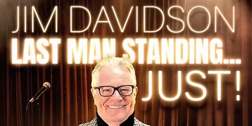 Jim Davidson Live - Last Man Standing... Just!