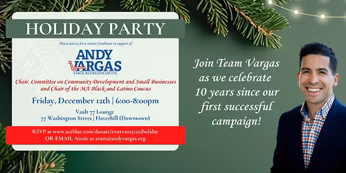 Team Vargas Holiday Party Fundraiser for Rep. Andy Vargas