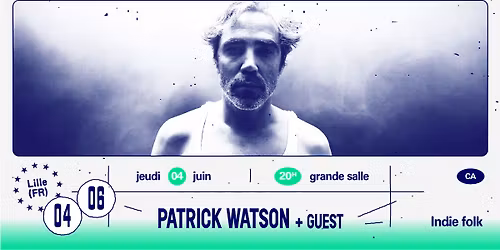 Patrick Watson + guest \u2219 L'A\u00e9ronef