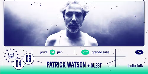 Patrick Watson + guest \u2219 L'A\u00e9ronef