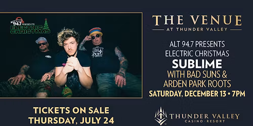 ALT 94.7 Presents Electric Christmas with Sublime !