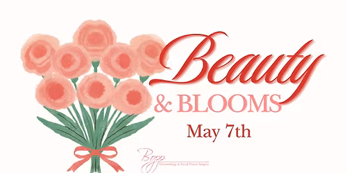 Beauty & Blooms @ Bopp Dermatology & Facial Plastic Surgery