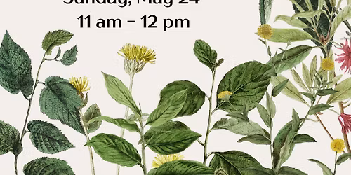 SOLD OUT!!! Edible, Medicinal, Deadly: Wild Plants in Wisconsin