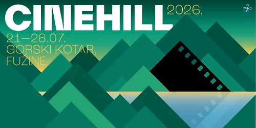 CINEHILL 2026 — Fužine, Primorje-Gorski kotar