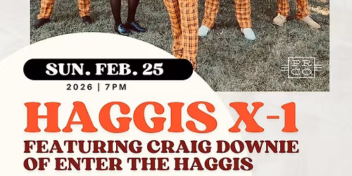 Haggis X1 at The Katharine Hepburn Cultural Arts Center