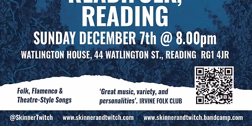 Skinner & T'witch Return to Readifolk, Reading
