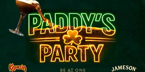 PADDYS PARTY @ BE AT ONE MANCHESTER