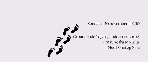 Yoga & Føddernes Sprog – en rejse fra top til tå Med Lonni & Nin