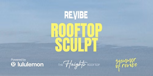 Rooftop Sculpt: Workout & Wellness Series