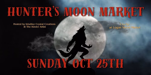 Hunter's Moon Market @ Logan Street Market
