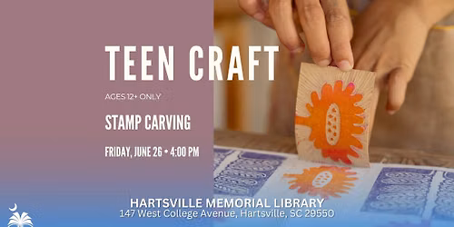Stamp Carving (Ages 12+)
