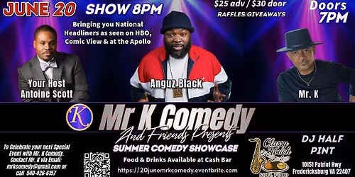 Summer Comedy showcase by MrKcomedy June 20th @ Classy Touch Soul Food.