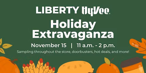 Liberty Hy-Vee Holiday Extravaganza