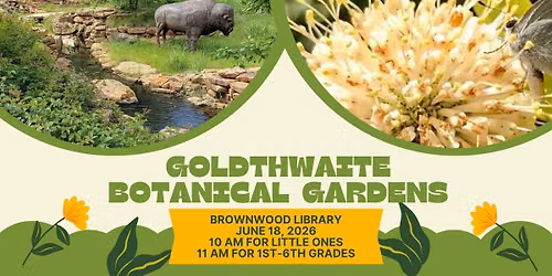 Goldthwaite Botanical Gardens & Native American Interpretive Center