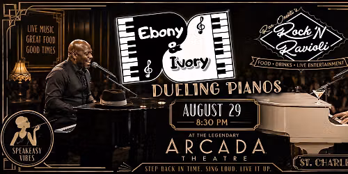 Ebony & Ivory Dueling Pianos @ Rock 'n Ravioli - Arcada Theatre