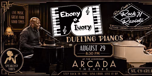 Ebony & Ivory Dueling Pianos @ Rock 'n Ravioli - Arcada Theatre