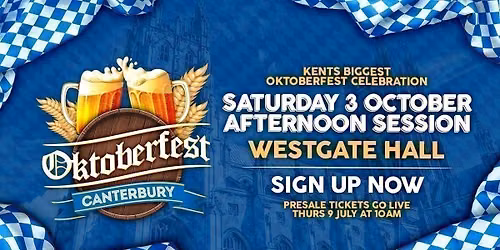 CANTERBURY OKTOBERFEST - SAT 3 OCT [Afternoon session]