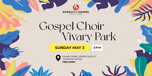 Pursuit Of Gospel Choir @Vivary Park