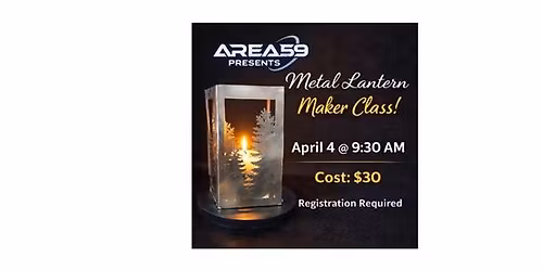 Metal Lantern MakerClass