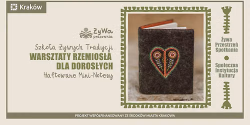 Szko\u0142a \u017bywych Tradycji \/\/ Warsztaty rzemios\u0142a dla doros\u0142ych: Haftowane mini-notesy