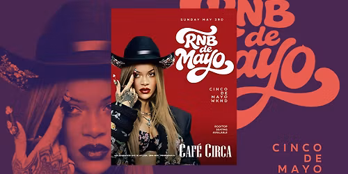 RNB DE MAYO ROOFTOP DAY PARTY CINCO DE MAYO WEEKEND